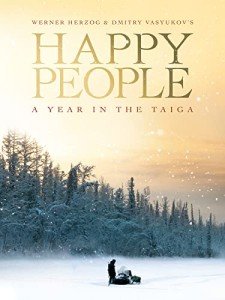 Happy People: A Year in the Taiga
