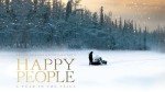 Happy People: A Year in the Taiga