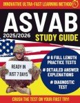 ASVAB Study Guide: The Most Complete & Up-to-Date Test Prep with 6 Full-Length Practice Tests, 2000+ Practice Questions & Step-by-Step Explanations to Ace the AFQT