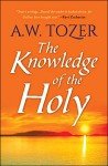 The Knowledge of the Holy (DF Christian Bestsellers Book 1)