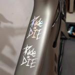 1pc Bike Frame Stickers Ride Or Die Top Tube Decals Bicycle Car Body Window Bumper Decoration Auto Motorcycle Accessories
