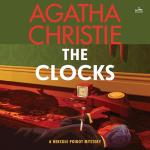 The Clocks: A Hercule Poirot Mystery: The Official Authorized Edition