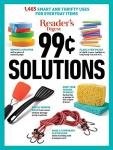 Reader's Digest 99 Cent Solutions: 1465 Smart & Frugal Uses for Everyday Items