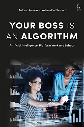 Your Boss Is an Algorithm: AI and Work