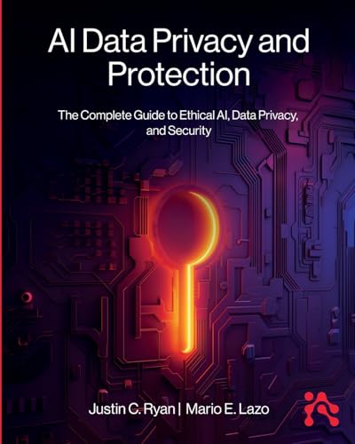 Ethical AI and Data Privacy Complete Guide