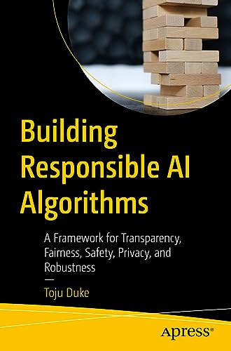 Responsible AI Algorithms: Ensuring Fairness and Safety