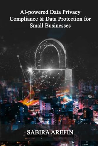 AI Data Privacy and Protection Guide for Small Businesses