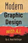 AI-Powered Tools for Modern Graphic Design