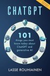 ChatGPT: 101 Essential Insights About Generative AI