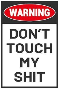 Bestylez Funny Man Cave Do Not Touch Sign