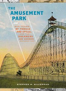 900 Years of Amusement Park Thrills and Stories