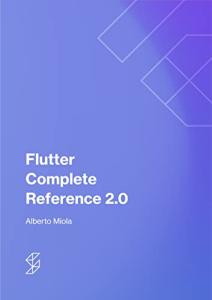 Dart and Flutter Complete Reference Guide