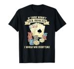Texas Hold'Em Poker T-Shirt for Gamblers