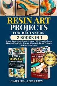 Beginner's Guide to Resin Art Projects