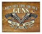 Guns Ammo First Funny Metal Wall Sign