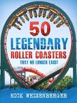 50 Iconic Roller Coasters That Are No More
