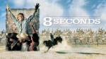 8 Seconds Classic Movie Poster for Man Cave