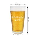 Funny Work Beer Glass for Coworker Gifts