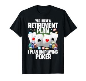 Funny Poker Player T-Shirt for Men and Women