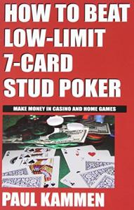 Master Low-Limit 7-Card Stud Poker Strategies