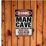 Funny Man Cave Metal Sign - 12 x 8 inches