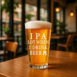 Funny IPA Beer Glass for Men and Women