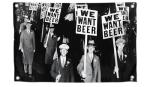 Funny "We Want Beer" 3x5 Feet Flag