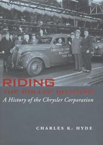 Chrysler Corporation History: Riding the Roller Coaster
