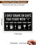 Funny Bar Sign: "I Only Drink on Days That Start with T