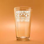 Panvola Assistant Coach Like A Head Coach Only Way Cooler Beer Glass Coach Gifts Basketball Volleyball Softball Football Soccer Coach Gifts From Players Pint Glasses Clear Drinking Glass 16 oz