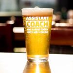 Panvola Assistant Coach Like A Head Coach Only Way Cooler Beer Glass Coach Gifts Basketball Volleyball Softball Football Soccer Coach Gifts From Players Pint Glasses Clear Drinking Glass 16 oz