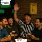 I'm Going To Need Another Drink Football Sign