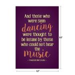 Friedrich Nietzsche And Those Who Were Seen Dancing Were Thought Insane Music Purple German Philosophy Were Thought Insane Music Latin Greek Religion Morality Cool Wall Art Print Poster 12x18