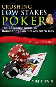 Mastering Low Stakes Poker: Your Winning Strategy Guide