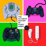 Ultimate Video Game History: Nintendo, Sony, Microsoft