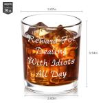Funny Whiskey Glass for Dealing with Idiots
