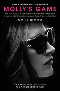 Molly's Game: True Story of High-Stakes Poker