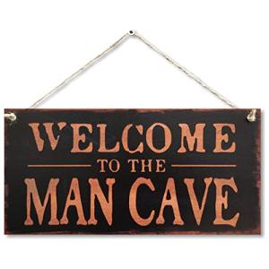 Welcome to the Man Cave Decorative Sign