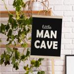 Little Man Cave Sign with Wooden Frame