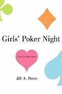Girls' Poker Night: A High Stakes Novel
