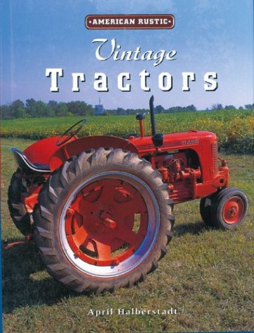 American Rustic Vintage Tractor Renovations and Repairs