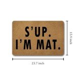 Funny Welcome Doormat: S'up I'm Mat!