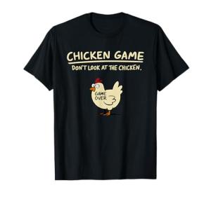Don't Look At The Chicken Funny T-Shirt