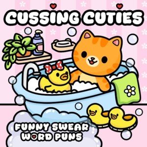 Cute Cat Cussing: Funny Pun Coloring Book