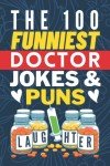 Hilarious Doctor Jokes and Puns Gift Book