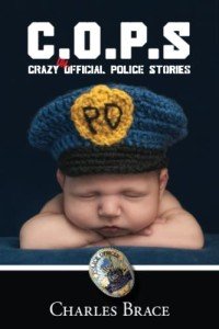 Hilarious Unofficial Police Stories: Bizarre Tales