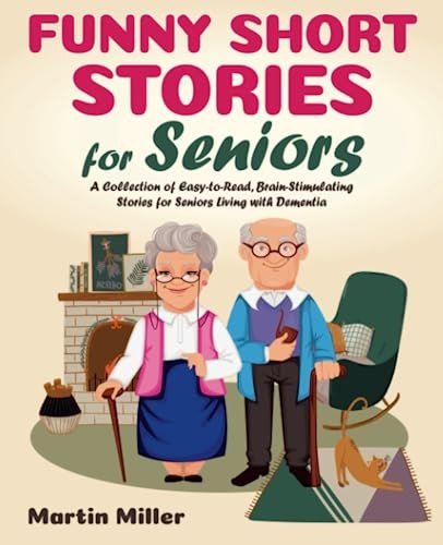Hilarious Short Stories for Seniors with Dementia