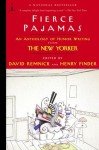 Fierce Pajamas: Funny Stories from The New Yorker