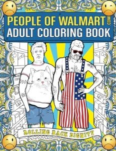 Walmart People Adult Coloring Book: Roll Back Dignity