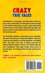 Crazy True Tales: Hilarious Stories for Adults